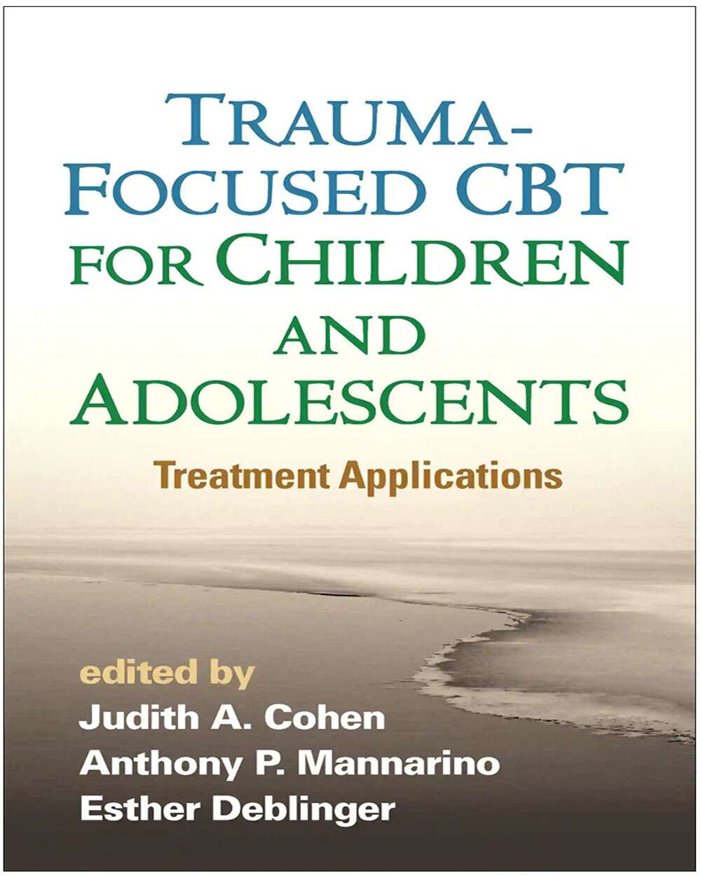 Trauma-Focused CBT for Children and Adolescents: Treatment Applications
