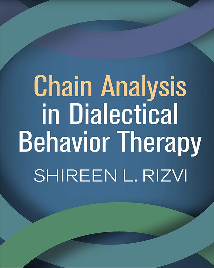Chain Analysis in Dialectical Behavior Therapy