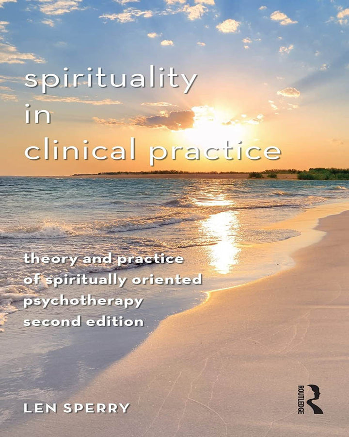 Spirituality in Clinical Practice: Theory and Practice of Spiritually Oriented Psychotherapy