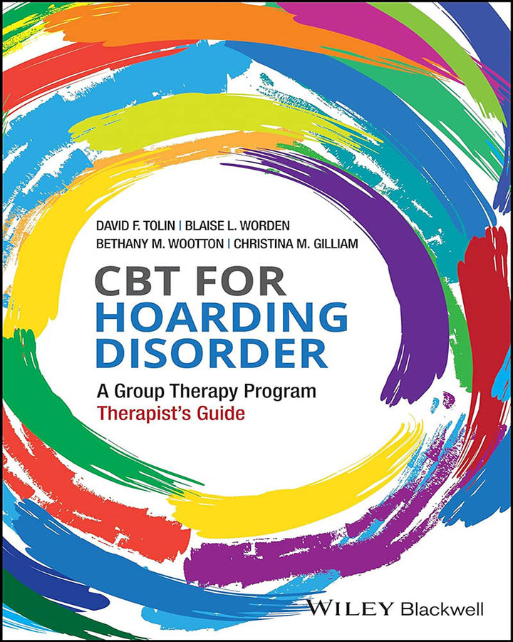 CBT for Hoarding Disorder: A Group Therapy Program Therapist’s Guide