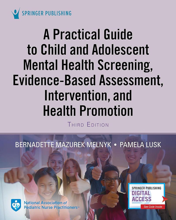 A Practical Guide to Child and Adolescent Mental Health Screening, Evidence-based Assessment, Intervention, and Health Promot